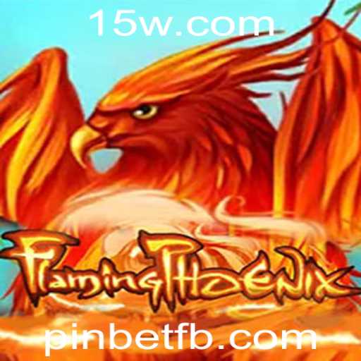 FlamingPhoenix: Descubra o Fenômeno do Jogo com Pinbet